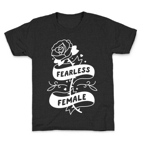 Fearless Female Kids T-Shirt