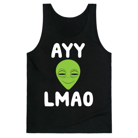 Ayy Lmao Tank Top