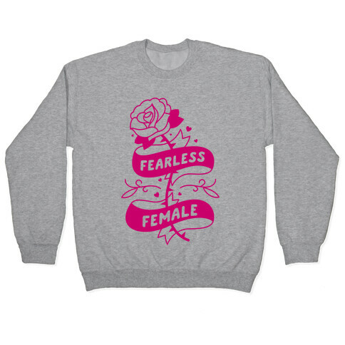 Fearless Female Pullover
