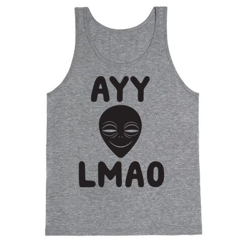 Ayy Lmao Tank Top