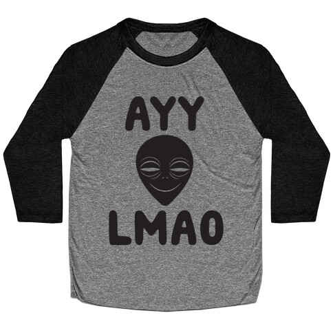 Ayy Lmao Baseball Tee