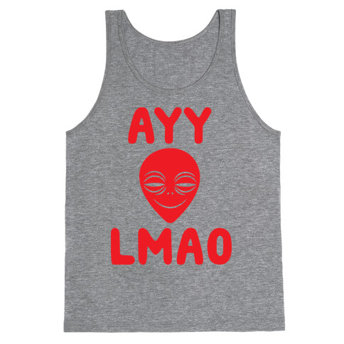 Ayy Lmao Tank Top