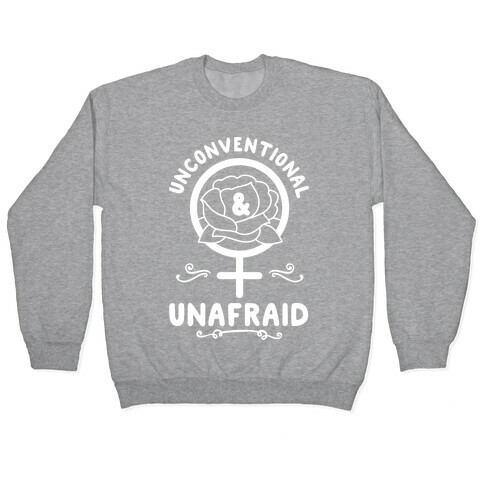 Unconventional & Unafraid Pullover