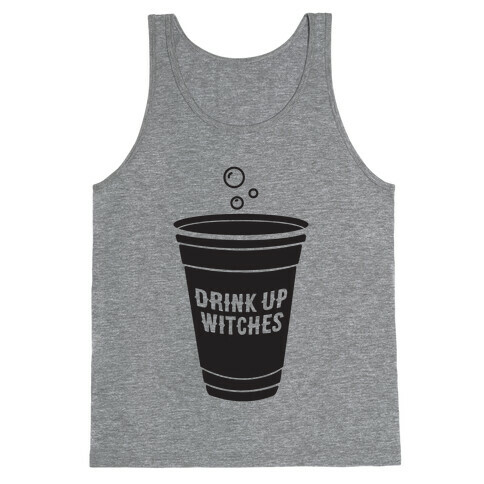 Drink Up Witches Tank Top