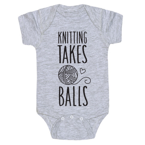 Knitting Takes Balls Baby One-Piece