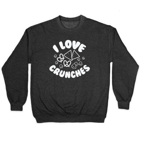 I Love Crunches Pullover