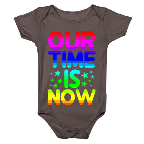 Our Time Is Now Baby One-Piece