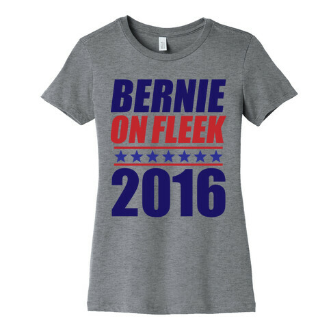 Bernie on Fleek Womens T-Shirt