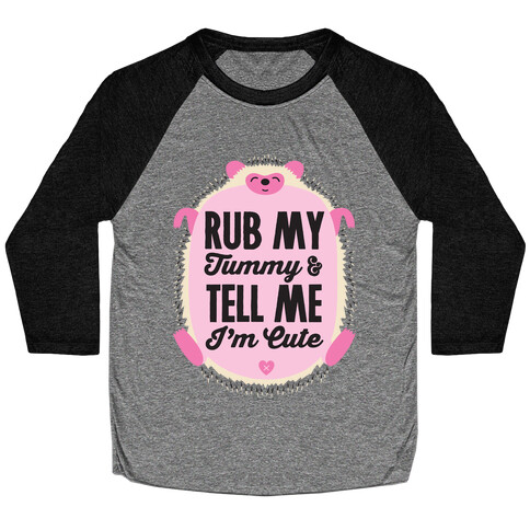 Rub My Tummy Baseball Tee