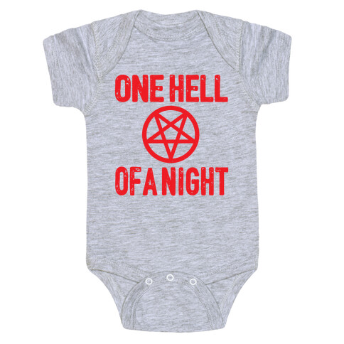 One Hell Of A Night Baby One-Piece