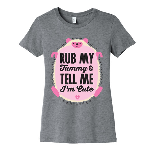 Rub My Tummy Womens T-Shirt