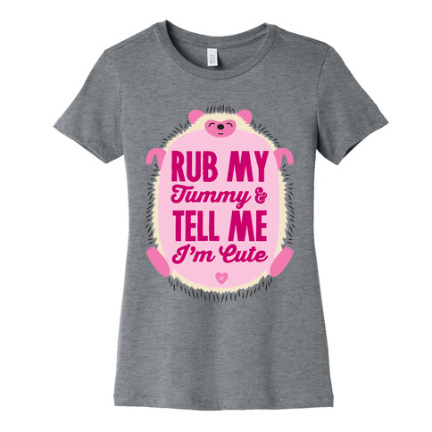 Rub My Tummy Womens T-Shirt