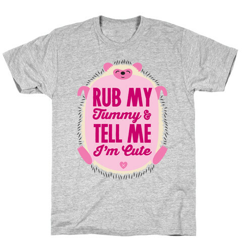 Rub My Tummy T-Shirt