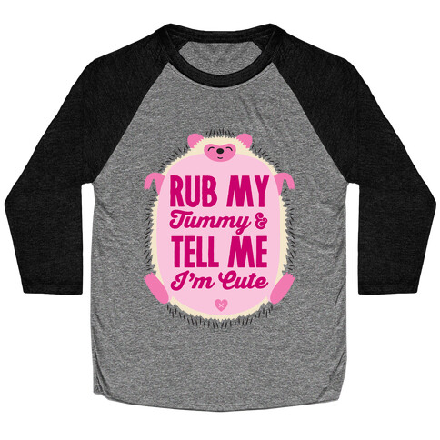 Rub My Tummy Baseball Tee