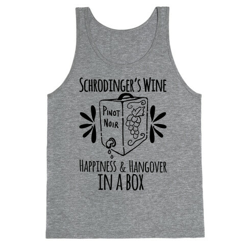 Schrodingers Wine Tank Top