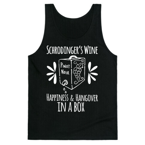 Schrodingers Wine Tank Top