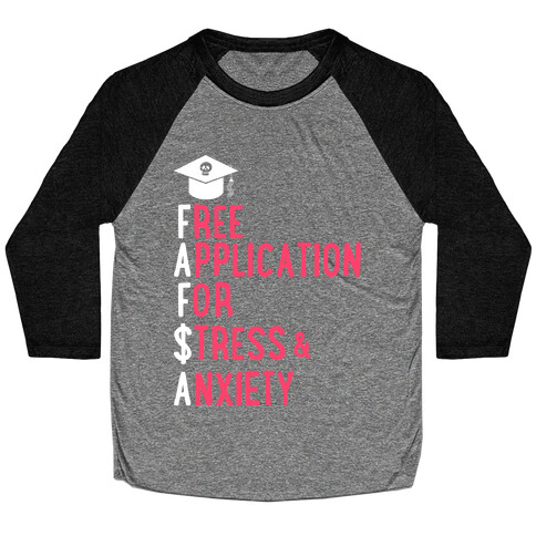 FAFSA Baseball Tee