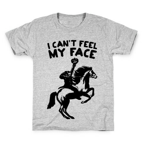 I Can't Feel My Face (Headless Horseman) Kids T-Shirt