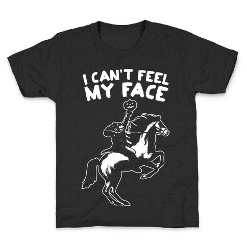 I Can't Feel My Face (Headless Horseman) Kids T-Shirt