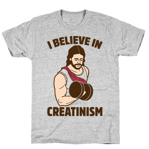 I Believe In Creatinism T-Shirt