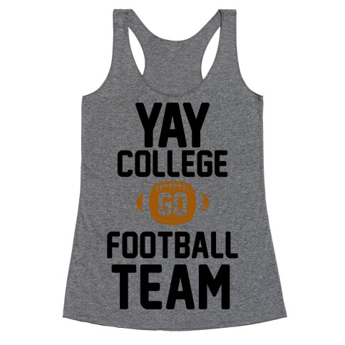 Yay College Go Football Team Racerback Tank Top