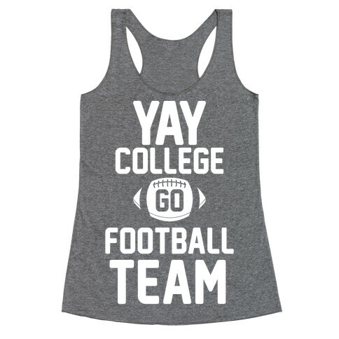 Yay College Go Football Team Racerback Tank Top