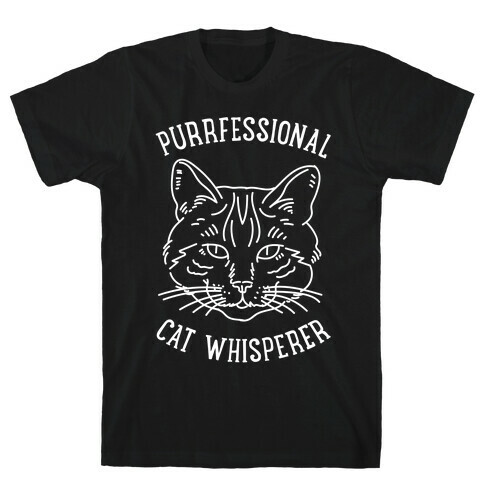 Purrfessional Cat Whisperer T-Shirt