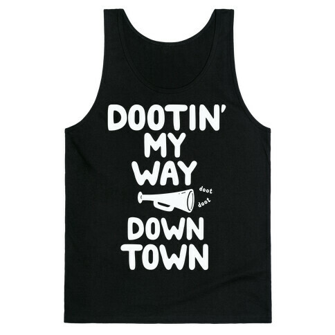 Dootin' My Way Downtown Tank Top