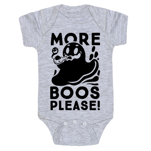 More Boos Please! Baby One-Piece