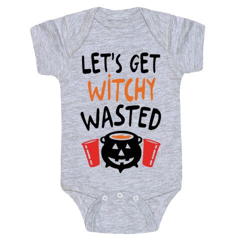Let's Get Witchy Wasted Baby One-Piece
