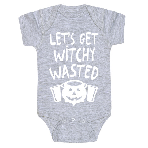 Let's Get Witchy Wasted Baby One-Piece