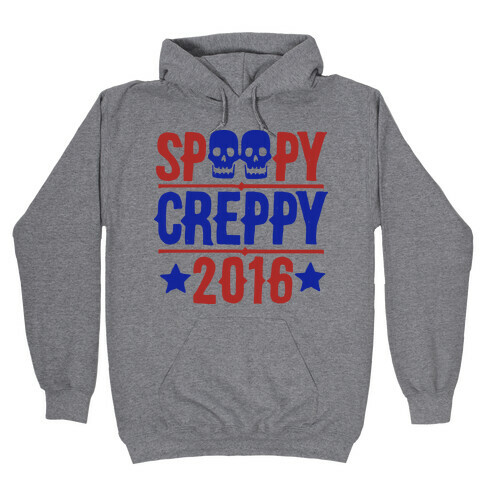 Spoopy Creppy for President 2016 Hooded Sweatshirt