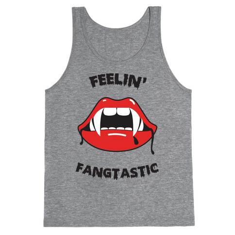 Feelin' Fangtastic Tank Top