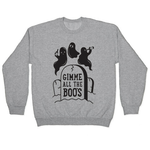 Gimme All the Boo's Pullover