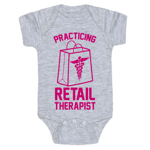 Practicing Retail Therapist Baby One-Piece