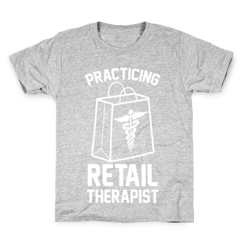 Practicing Retail Therapist Kids T-Shirt