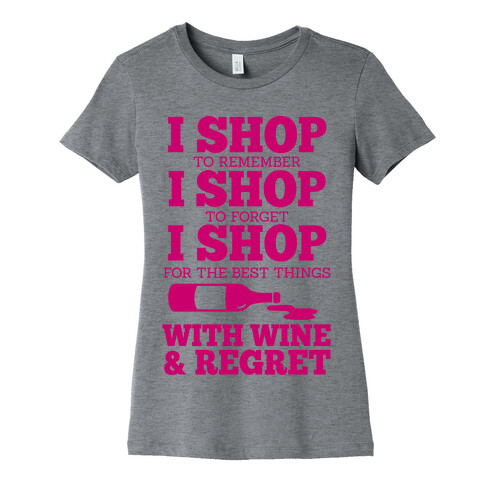 Shop With Wine Womens T-Shirt