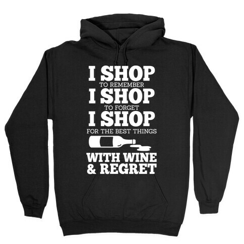 Shop With Wine Hooded Sweatshirt