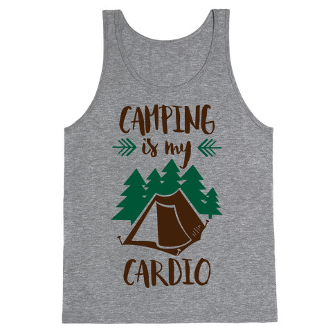 Camping is My Cardio Tank Top