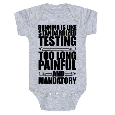 Running is like Testing Baby One-Piece