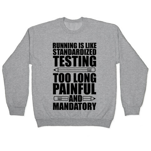 Running is like Testing Pullover