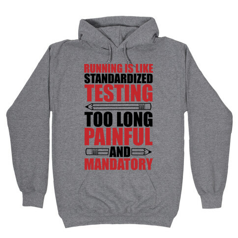 Running is like Testing Hooded Sweatshirt