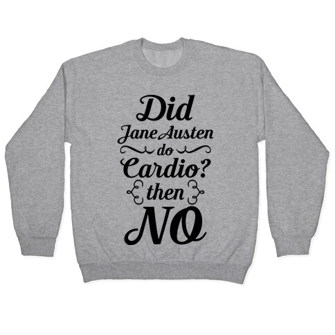 Jane Austen Cardio Pullover