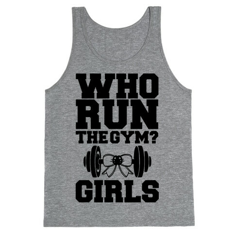 Girls Run the Gym Tank Top