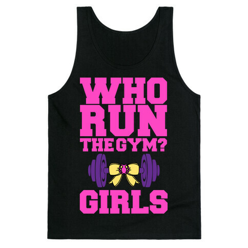 Girls Run the Gym Tank Top