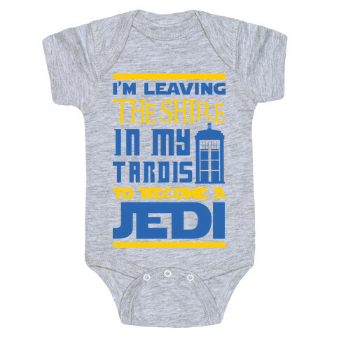 I'm Leaving the Shire In My Tardis to Become a Jedi Baby One-Piece