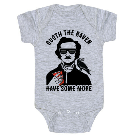 Quoth the Raven Have Some More Baby One-Piece