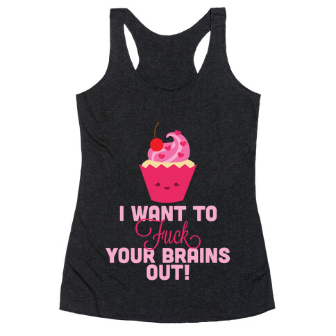 What I Want Racerback Tank Top