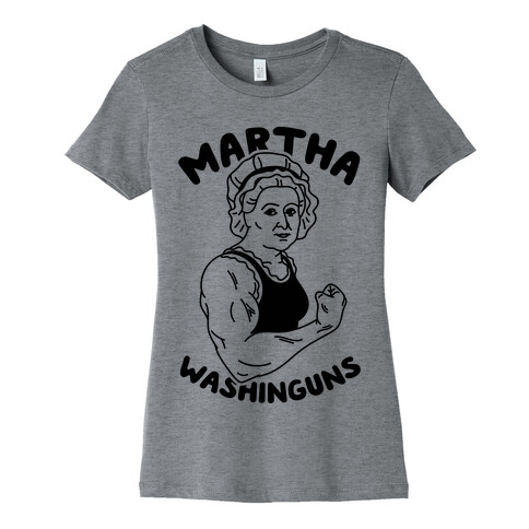 Martha Washinguns Womens T-Shirt