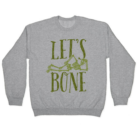 Let's Bone Pullover